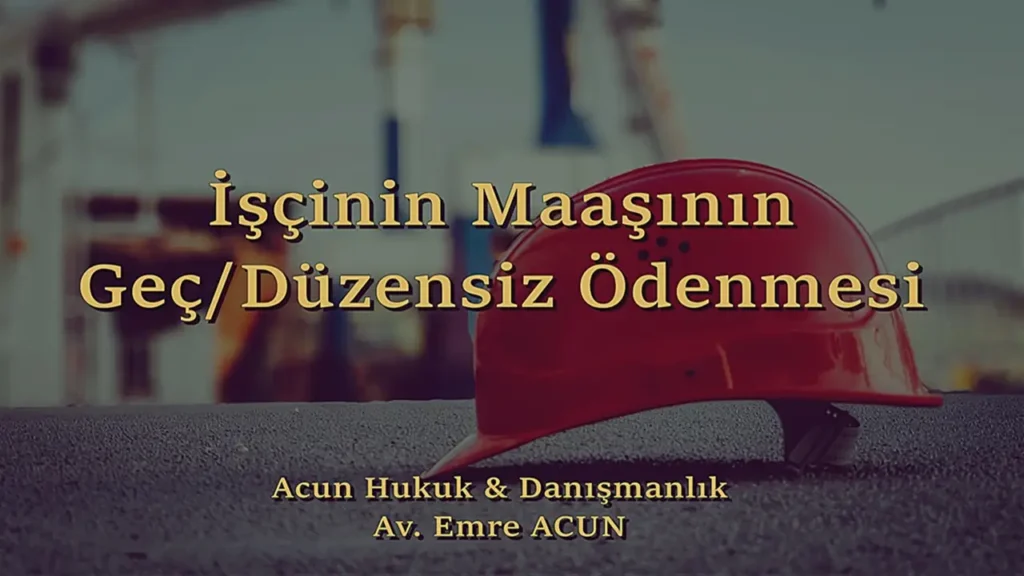 Düzensiz maaş ödemesi tazminat hakkı makale başlığı resmi
