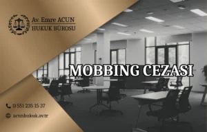 mobbing cezası nedir, hangi suçlar kapsamına girer